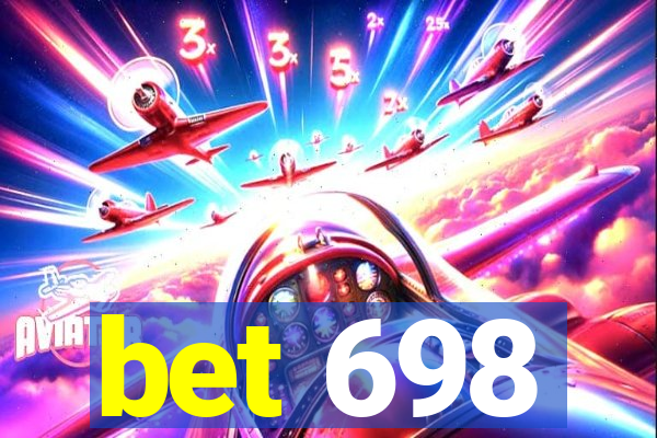 bet 698